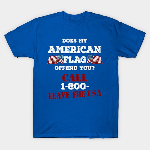 1-800- Leave The USA T-Shirt by veerkun